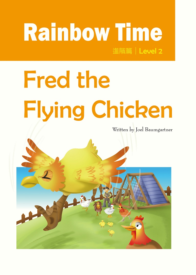 Fred the Flying Chicken